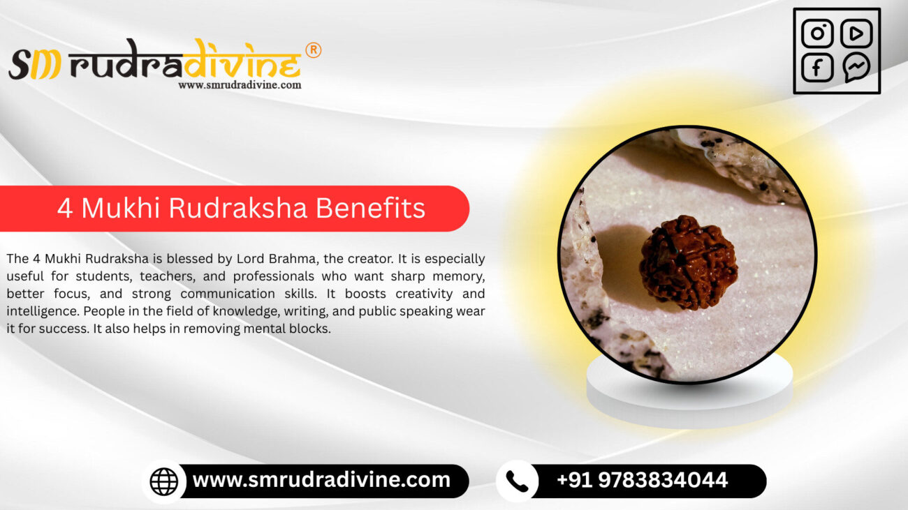 4 MUKHI RUDRAKSHA BENEFITS BY SM RUDRA DIVINE